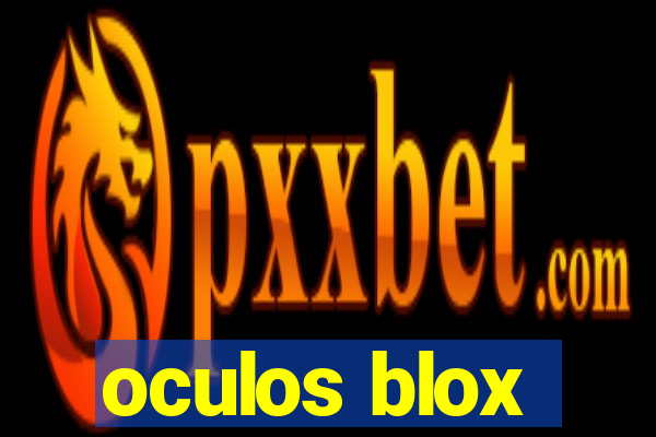 oculos blox